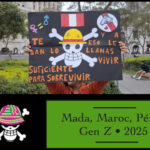 Gen Z : Madagascar, Maroc, Pérou – L’actu des Oublié.es